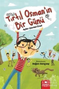 Tırtıl Osman’In Bir Günü - Redhouse Kidz Yayınları