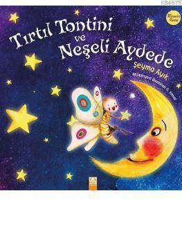 Tırtıl Tontini Ve Neşeli Aydede - Altın Kitaplar