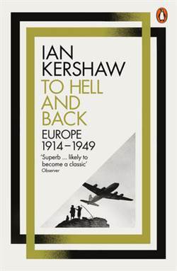 To Hell And Back: Europe 1914-1950 - Penguin Books UK