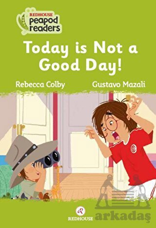 Today Is Not A Good Day! - Redhouse Yayınları