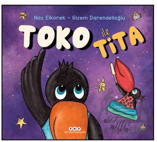 Toko İle Tita - Yapı Kredi Yayınları