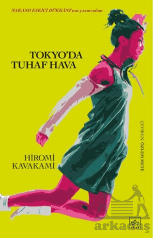 Tokyo’Da Tuhaf Hava - 1