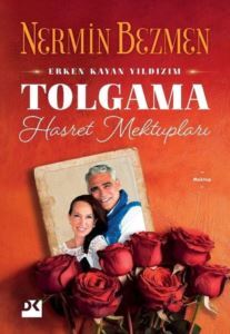 Tolgama Hasret Mektupları - Erkan Kayan Yıldızım - Doğan Kitap