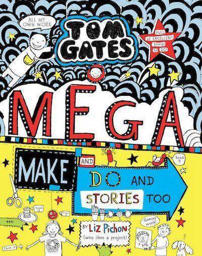 Tom Gates 16 Tom Gates Mega Make and Do - 1