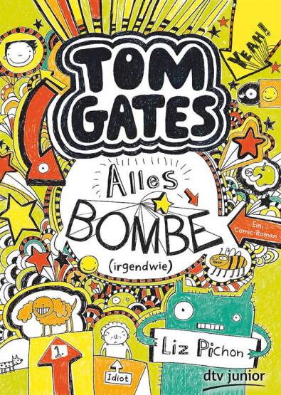 Tom Gates 3: Alles Bombe (irgendwie) - 1