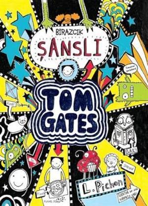 Tom Gates - Birazcık Şanslı - Tudem Yayınları