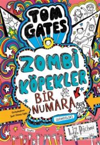 Tom Gates - Zombi Köpekler Bir Numara - Tudem Yayınları