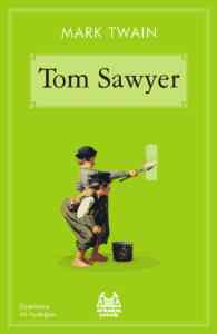 Tom Sawyer - Arkadaş Yayınevi