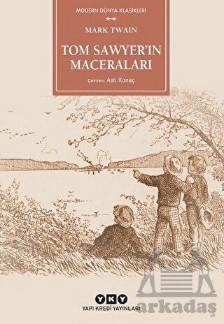 Tom Sawyer'in Maceraları - Yapı Kredi Yayınları