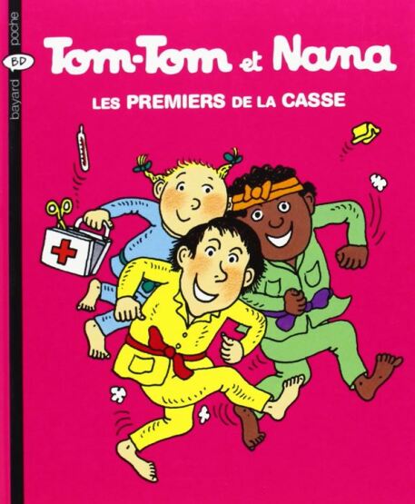 Tom-Tom et Nana 10: Les Premiers de la casse - Bayard
