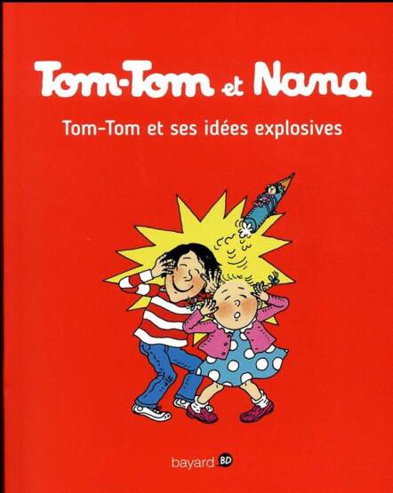 Tom-Tom et Nana 2: Et Ses Idees Explosives - 1