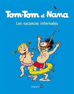 Tom-Tom Et Nana 5: Les Vacances Infernales - 1