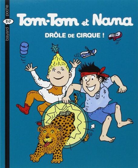 Tom-Tom et Nana 7: Drole de cirque - 1