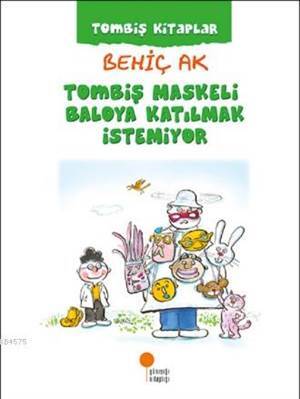 Tombiş Maskeli Baloya Katılmak İstemiyor - 1