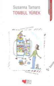 Tombul Yürek - Can Çocuk Yayınları