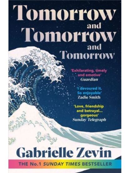Tomorrow, and Tomorrow, and Tomorrow - Vintage Books UK