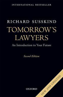 Tomorrow's Lawyers: An Introduction to Your Future - Oxford University Press UK