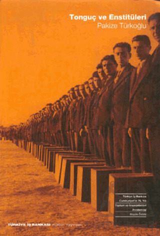 Tonguç ve Enstütüleri - 1