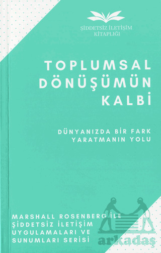 Toplumsal Dönüşümün Kalbi - Remzi Kitabevi