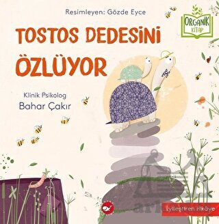 Tostos Dedesini Özlüyor - Beyaz Balina Yayınları