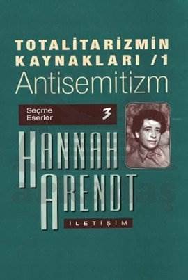 Totalitarizmin Kaynakları 1; Antisemitizm - İletişim Yayınevi