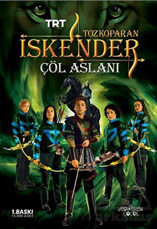 Tozkoparan İskender- Çöl Aslanı - Yediveren Çocuk
