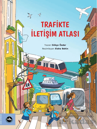 Trafikte İletişim Atlası - Vakıfbank Kültür Yayınları