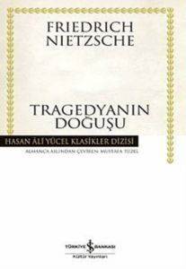 Tragedyanın Doğuşu - İş Bankası Kültür Yayınları