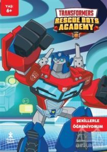 Transformers Rescue Bots Academy Şekillerle Öğreniyorum Faaliyet Kitabı - Doğan Egmont Yayıncılık
