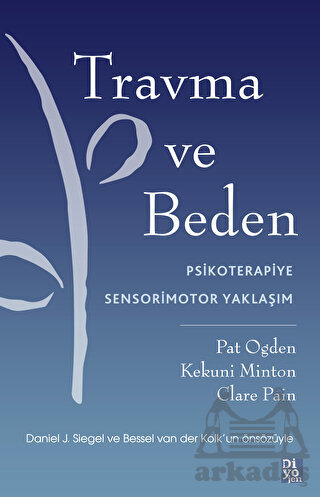 Travma Ve Beden - Diyojen Yayıncılık