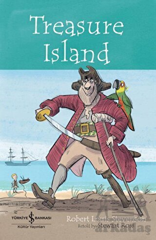 Treasure Island - Children’S Classic - İş Bankası Kültür Yayınları