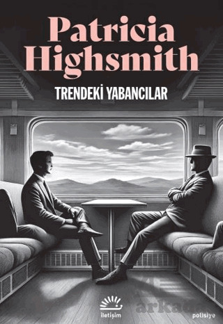 Trendeki Yabancılar - İletişim Yayınevi