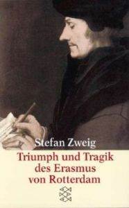 Triumph und Tragik des erasmus von Rotterdam - 1