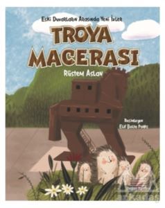 Troya Macerası - Doğan Egmont Yayıncılık