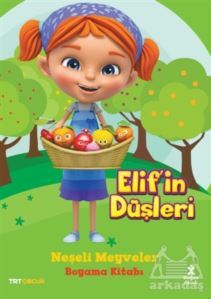 TRT Çocuk Elif'in Düşleri Neşeli Meyveler Boyama Kitabı - 1