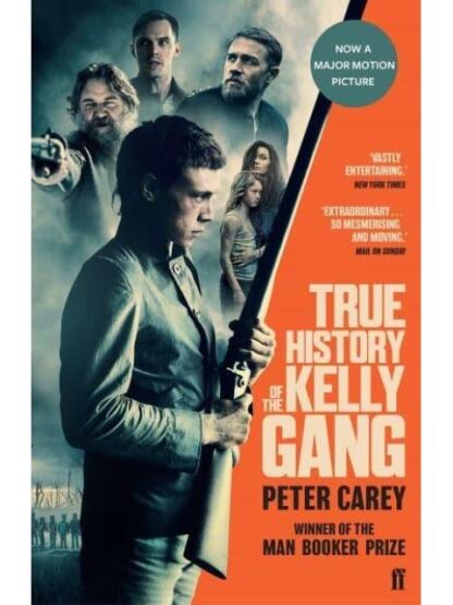True History Of The Kelly Gang - Faber & Faber UK