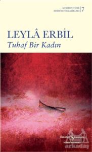 Tuhaf Bir Kadın - İş Bankası Kültür Yayınları