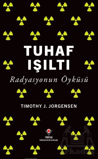 Tuhaf Işıltı - Tübitak Yayınları