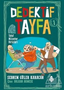 Tuhaf Mücevher Hırsızları - Dedektif Tayfa 1 - Uğurböceği Yayınları