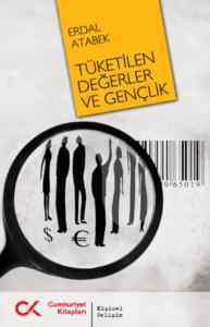 Tüketilen Değerler ve Gençlik - 1