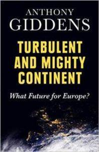 Turbulent and Mighty Continent: What Future for Europe - Polity Press