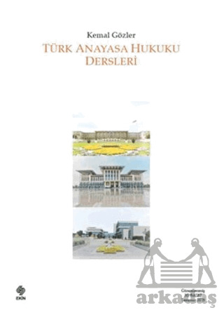 Türk Anayasa Hukuku Dersleri - 1
