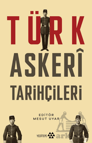 Türk Askeri Tarihçileri - 1