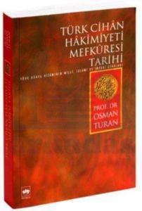 Türk Cihân Hâkimiyeti Mefkûresi Tarihi - 1