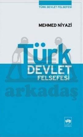 Türk Devlet Felsefesi - 1