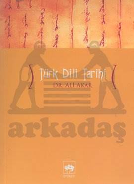 Türk Dili Tarihi - Ötüken Neşriyat