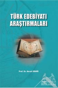 Türk Edebiyatı Araştırmaları - Altınordu Yayınları