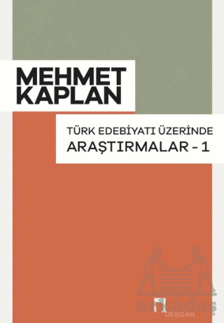 Türk Edebiyatı Üzerinde Araştırmalar 1 - Dergah Yayınları