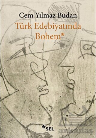 Türk Edebiyatında Bohem - Sel Yayıncılık