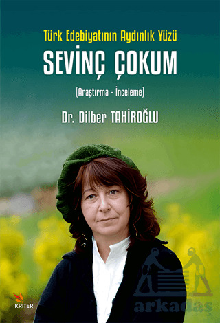 Türk Edebiyatının Aydınlık Yüzü Sevinç Çokum - 1